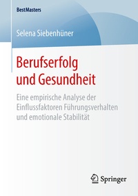 Abbildung von: Berufserfolg und Gesundheit - Springer