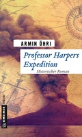 Cover: Professor Harpers Expedition - Gmeiner-Verlag