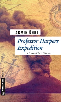 Abbildung von: Professor Harpers Expedition - Gmeiner-Verlag