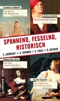 Cover: Spannend, fesselnd, historisch - Gmeiner-Verlag