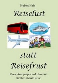 Enlarge image Cover: Reiselust statt Reisefrust - epubli