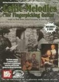 Cover: Celtic Melodies For Fingerpicking Guitar - Mel Bay Publications,U.S.