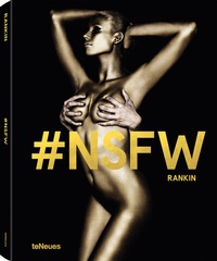 Abbildung von: #NSFW - teNeues Verlag ein Imprint des Gestalten Verlags