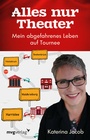 Cover: Alles nur Theater - mvg