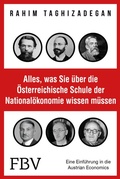 Cover: Alles, was Sie &uuml;ber die &Ouml;sterreichische Schule der National&ouml;konomie wissen m&uuml;ssen - FinanzBuch Verlag