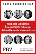 Cover: Alles, was Sie &uuml;ber die &Ouml;sterreichische Schule der National&ouml;konomie wissen m&uuml;ssen - FinanzBuch Verlag