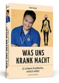 Cover: Was uns krank macht - Schwarzkopf & Schwarzkopf