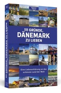 Bild: 111 Gründe, Dänemark zu lieben - Schwarzkopf & Schwarzkopf