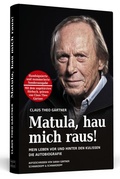 Cover: Matula, hau mich raus! Handsigniert mit H&ouml;rbuch, nummerierte und limitierte Sonderausgabe. Von Claus Theo G&auml;rtner pers&ouml;nlich signierte 3.333 Exemplare inklusive dem ungek&uuml;rzten H&ouml;rbuch! - Schwarzkopf & Schwarzkopf