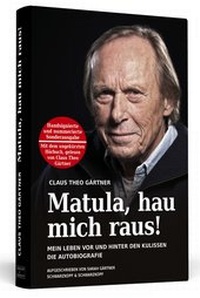 Abbildung von: Matula, hau mich raus! Handsigniert mit Hörbuch, nummerierte und limitierte Sonderausgabe. Von Claus Theo Gärtner persönlich signierte 3.333 Exemplare inklusive dem ungekürzten Hörbuch! - Schwarzkopf & Schwarzkopf