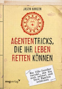 Abbildung von: Agententricks, die Ihr Leben retten können - mvg