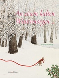 Cover: An einem kalten Wintermorgen... - minedition