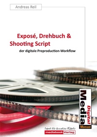 Enlarge image Cover: Exposé, Drehbuch & Shooting Script - Mediabook Verlag