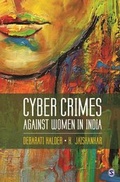 Cover: Cyber Crimes against Women in India - SAGE Publications India Pvt Ltd