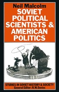 Cover: Soviet Political Scientists and American Politics - Palgrave Macmillan
