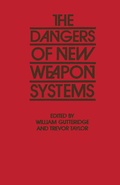 Cover: The Dangers of New Weapon Systems - Palgrave Macmillan