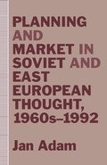 Cover: Planning and Market in Soviet and East European Thought, 1960s-1992 - Palgrave Macmillan