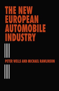 Abbildung von: The New European Automobile Industry - Palgrave Macmillan