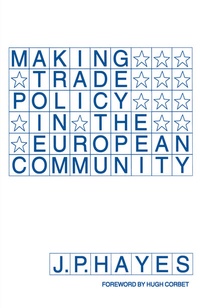 Enlarge image Cover: Making Trade Policy in the European Community - Palgrave Macmillan