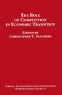 Cover: The Role of Competition in Economic Transition - Palgrave Macmillan