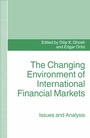 Cover: The Changing Environment of International Financial Markets - Palgrave Macmillan