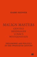 Cover: Malign Masters Gentile Heidegger Luk&aacute;cs Wittgenstein - Palgrave Macmillan