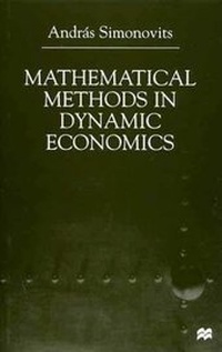 Enlarge image Cover: Mathematical Methods in Dynamic Economics - Palgrave MacMillan