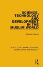Cover: Science, Technology and Development in the Muslim World - Routledge