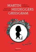 Cover: Martin Heideggers Griesgram - Diaphanes