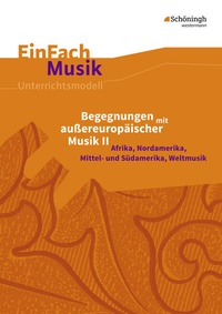 Abbildung von: EinFach Musik - Schöningh Verlag in Westermann Bildungsmedien