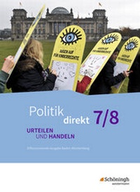 Abbildung von: Politik direkt - Urteilen und Handeln - Differenzierende Ausgabe Baden-Württemberg - Schöningh Verlag in Westermann Bildungsmedien