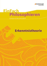 Abbildung von: EinFach Philosophieren - Schöningh Verlag in Westermann Bildungsmedien