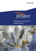 Cover: Standpunkte der Ethik - brisant - Sch&ouml;ningh Verlag in Westermann Bildungsmedien