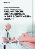 Cover: Rheumatische Erkrankungen in der Schwangerschaft - De Gruyter