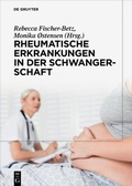 Cover: Rheumatische Erkrankungen in der Schwangerschaft - De Gruyter