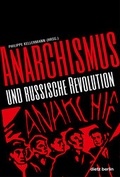 Cover: Anarchismus und Russische Revolution - Dietz