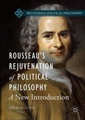 Cover: Rousseau's Rejuvenation of Political Philosophy - Palgrave Macmillan