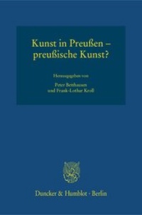 Abbildung von: Kunst in Preußen - preußische Kunst? - fibre