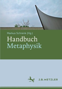 Abbildung von: Handbuch Metaphysik - J.B. Metzler