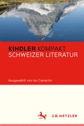 Cover: Kindler Kompakt: Schweizer Literatur - J.B. Metzler