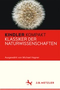 Cover: Kindler Kompakt: Klassiker der Naturwissenschaften - J.B. Metzler
