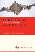 Cover: Kindler Kompakt: Philosophie 20. Jahrhundert - J.B. Metzler