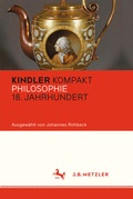 Cover: Kindler Kompakt: Philosophie 18. Jahrhundert - J.B. Metzler