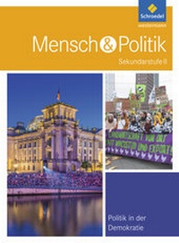 Abbildung von: Mensch und Politik SII - Themenbände - Schroedel