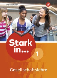 Abbildung von: Stark in ... Gesellschaftslehre - Ausgabe 2017 - Schroedel
