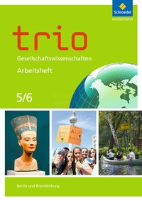 Abbildung von: Trio Gesellschaftswissenschaften - Ausgabe 2017 für Berlin und Brandenburg - Schroedel