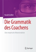 Cover: Die Grammatik des Coachens - Springer