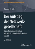 Cover: Der Aufstieg der Netzwerkgesellschaft - Springer VS