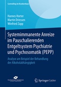 Cover: Systemimmanente Anreize im Pauschalierenden Entgeltsystem Psychiatrie und Psychosomatik (PEPP) - Springer Gabler