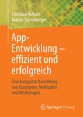 Cover: App-Entwicklung - effizient und erfolgreich - Springer Vieweg